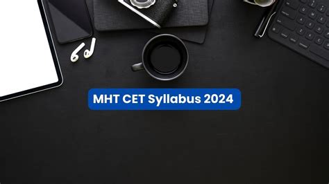 Mht Cet Syllabus Pdf Released Check Pcm Pcb Weightage Here