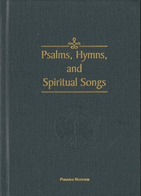 Psalms Hymns And Spiritual Songs Hymnary Org