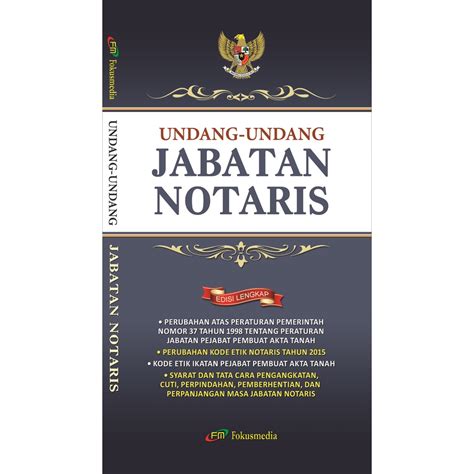 Jual BUKU UNDANG UNDANG JABATAN NOTARIS EDISI LENGKAP DAN TERBARU