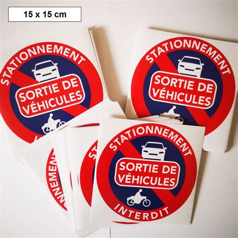 Stationnement interdit sortie de véhicules Stickers dissuasifs