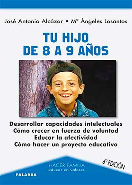 Tu Hijo De A A Os Desarrollar Capacidades Intelectuales C Mo