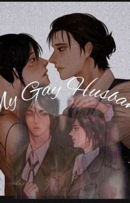 My Gay Husband I M Frustrated Wattpad