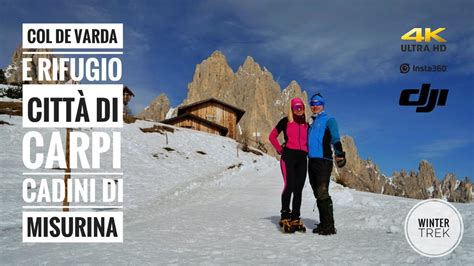 Col De Varda E Rifugio Citt Di Carpi Da Misurina Escursione Invernale