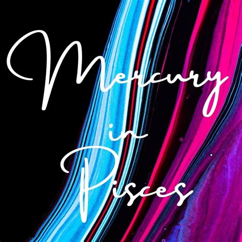 Mercury Transits Pisces Planetary Sara