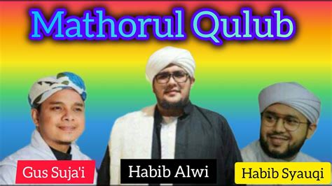 Majelis Ta Lim Wal Maulid Mathorul Qulub Gus A Suja I Habib Syauqi