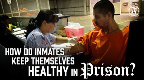 How Do Inmates Stay Healthy In Prison Prison Talk 134 Youtube