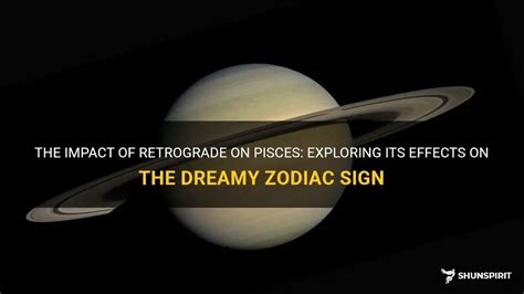 The Impact Of Retrograde On Pisces Exploring Its Effects On The Dreamy