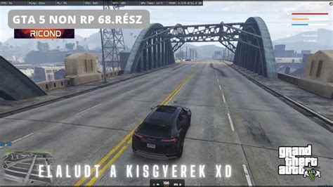 Gta Non Rp Magyar Szerver R Sz A Dikh Tv T L Speci Lba Youtube