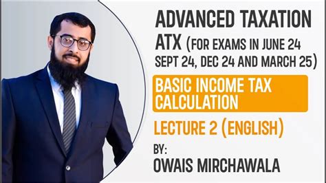 Lecture 2 On Basic Income Tax Calculation Of Advanced Taxation Course