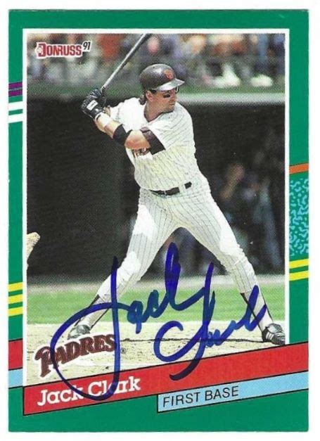 Autographed JACK CLARK San Diego Padres 1991 Donruss Card - Main Line Autographs