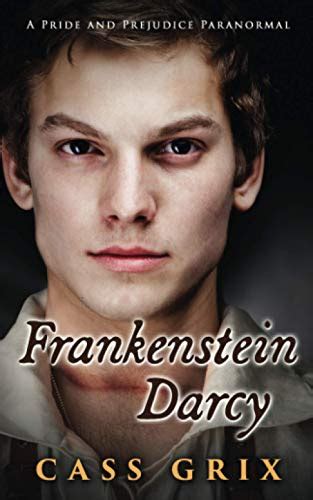 Amazon Frankenstein Darcy A Pride And Prejudice Paranormal