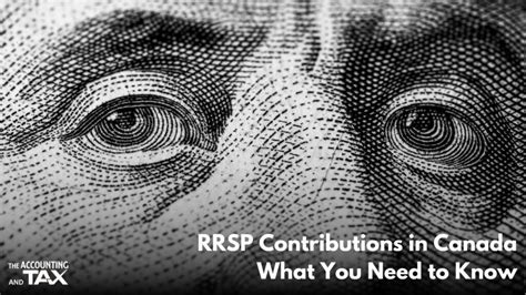 Rrsp Contributions In Canada What You Need To Know The Accounting