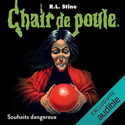 Souhaits Dangereux Chair De Poule R L Stine Marion Trintignant