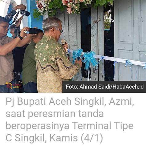 PJ Bupati Aceh Singkil Gunting Pita Pengaktifan Kembali Terminal Tipe C