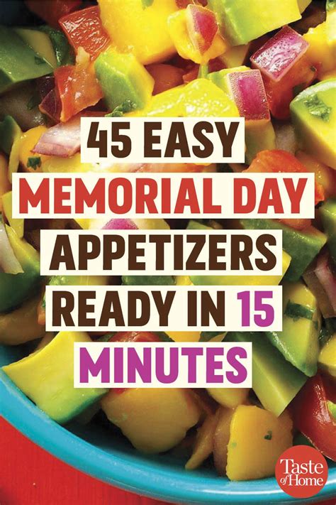 60 Last Minute Memorial Day Appetizers Memorial Day Foods Summer