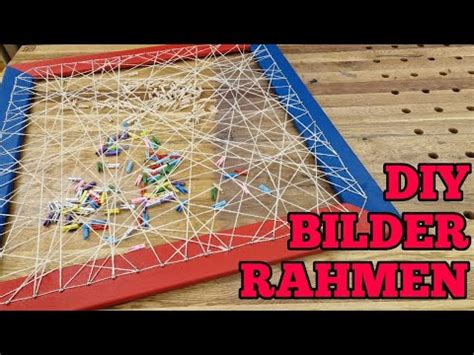 DIY Bilderrahmen Aus Holz Mit Schnur Selber Bauen YouTube