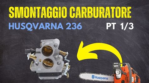 Smontaggio Carburatore Motosega Husqvarna YouTube