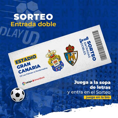 UD Las Palmas On Twitter Juega Y GANA Una Entrada Doble Para El