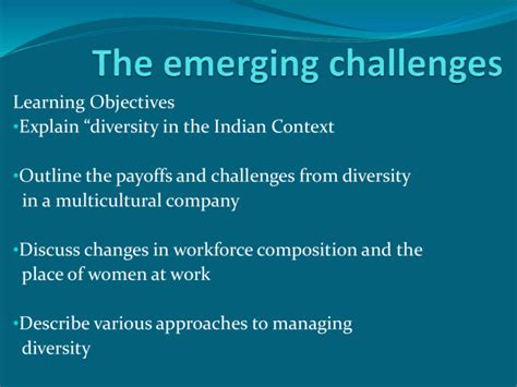 The emerging challenges