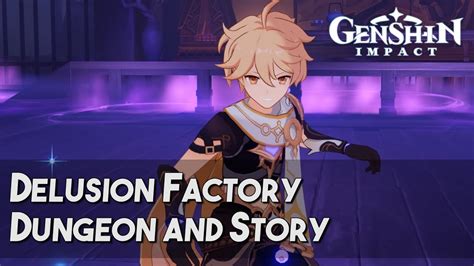 Genshin Impact Dungeon Delusion Factory Youtube