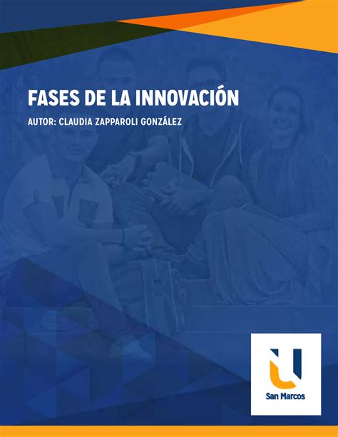 Fases De Innivación Concepto De Innovación Autor Claudia Zapparoli