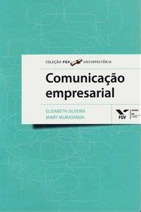 Comunicação empresarial Coleção FGV Universitária