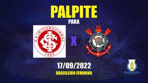 Palpite Internacional Feminino X Corinthians Feminino 18 09 2022