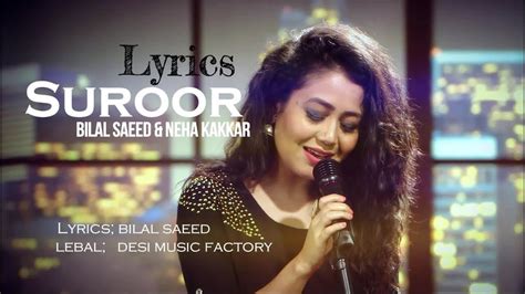 Suroor Full Audio Song Neha Kakkar Bilal Saeed Youtube