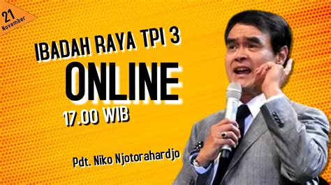 Ibadah Raya Tpi Gbi My Home Rawasari Pdt Niko Njotorahardjo