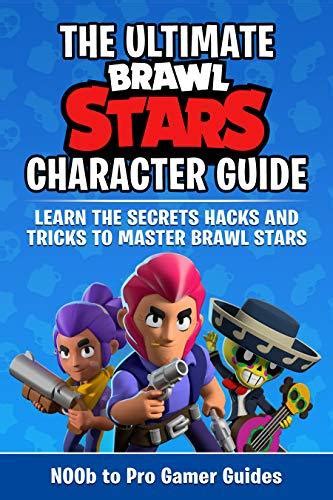 Unlock The Secrets Of Brawl Stars A Beginners Guide To Creating Your Own Brawl Stars Game