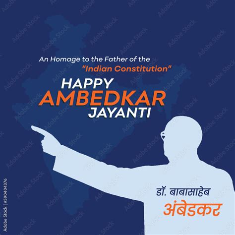 Happy Ambedkar Jayanti Dr B R Ambedkar Babasaheb Indian Constituency