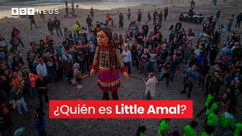 Little Amal Conoce a la muñeca gigante que visitará México YouTube