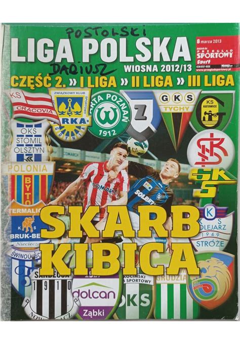 Skarb Kibica Przegl D Sportowy Liga Polska I Ii Iii Liga Wiosna Sezon