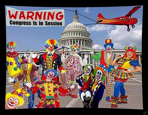 Clowns In Congress Digital Art By Eugene Eggers Fine Art America