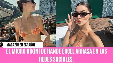 El Micro Bikini De Hande Er El Arrasa En Las Redes Sociales Handeer El