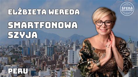 Czym jest smartfonowa szyja Elżbieta Wereda SFERA WIZJONERÓW YouTube