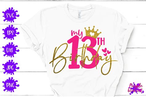 My 13th Birthday Svg Thirteenth Birthday 13th Birthday Party Etsy