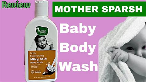 Mother Sparsh Baby Body Wash Honest Review Ingredients Review Or