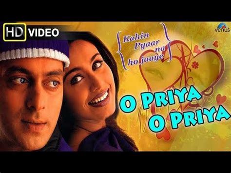 O Priya O Priya Salman Khan Rani Mukherjee Kahin Pyaar Na Ho