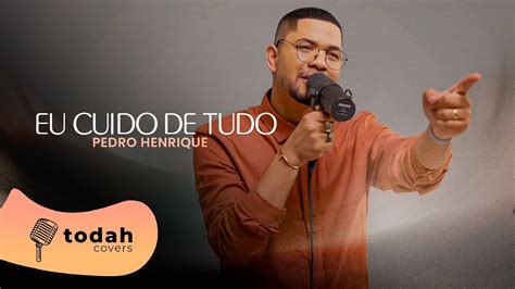 Pedro Henrique Eu Cuido De Tudo Cover Sued Silva YouTube