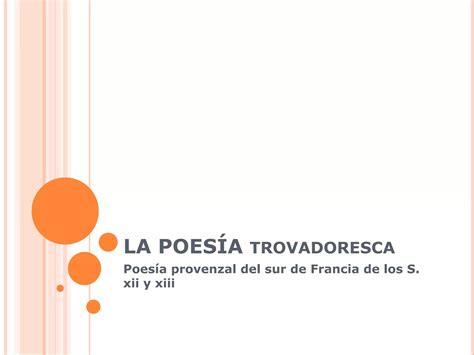 La poesía trovadoresca 1 PPT