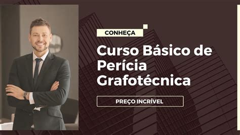 Curso Básico de Perícia Grafotécnica Primeiros Passos