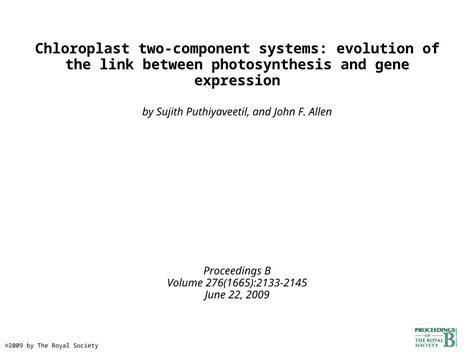 Ppt Chloroplast Two Component Systems Evolution Of The Link Between Photosynthesis And Gene