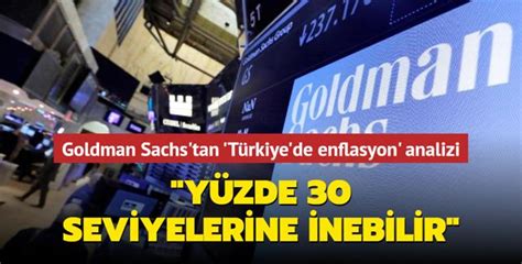 Goldman Sachs Tan T Rkiye De Enflasyon Analizi Y Zde