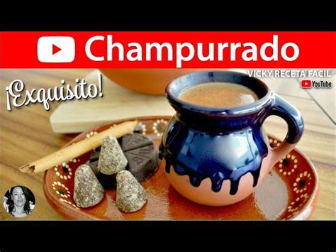 Delicioso Champurrado Una Receta F Cil De Preparar Para Toda La