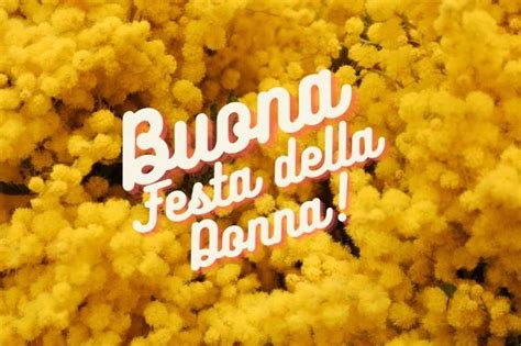 Buona Festa Della Donna 2023 Immagini E Per Gli Auguri Dell 8 Marzo