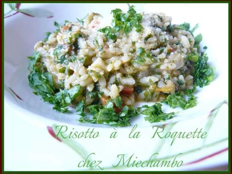 Risotto à la roquette Recette par Miechambo Cuisine