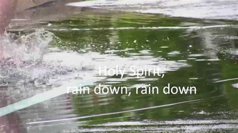 Holy Spirit Rain Down YouTube