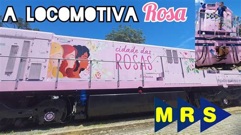 Conheça a LOCOMOTIVA ROSA da MRS dicas railfanning e mais mrs2056