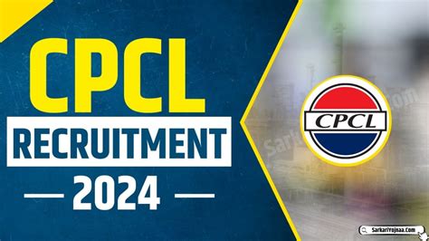 Cpcl Recruitment Eligibility Fee And Selection Process